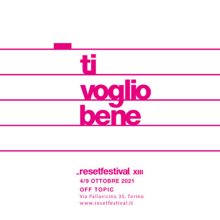 Torna a Torino il Resetfestival
