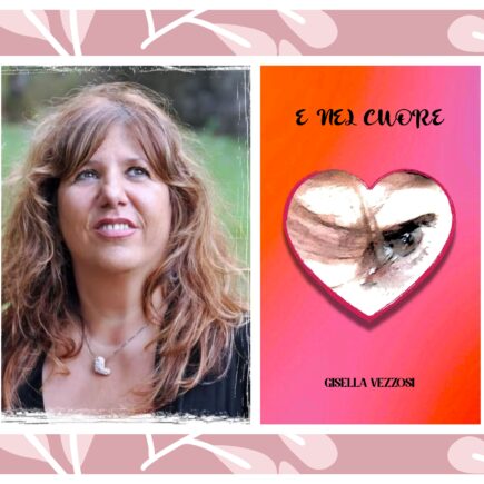 Gisella Vezzosi-Scrittrice di "E nel cuore"