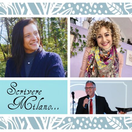 Scrivere Milano-Con Federica Carossi, Mara Di Noia e Claudio Gambaro