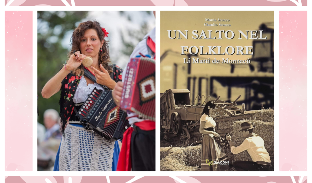Monia Scocco e il suo libro-Un salto nel folklore marchigiano