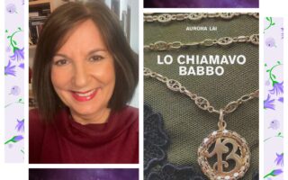 Aurora Lai e il suo libro Lo chiamavo Babbo